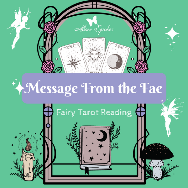 Message From the Fae - Fairy Tarot Reading