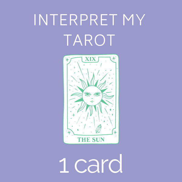 Interpret My Tarot Reading - 1 Card